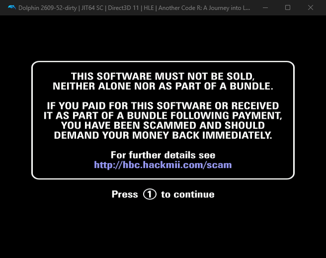 HackMii Installer's anti-scam warning and Press 1 to continue prompt after loading the Another Pwn save in Dolphin.